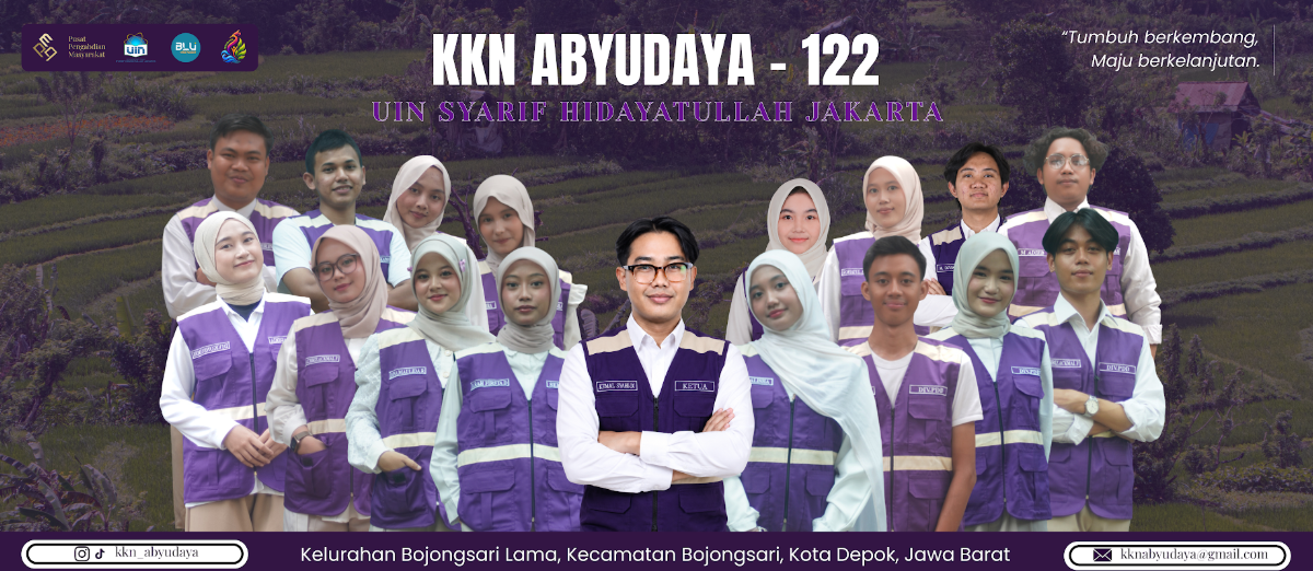 Merajut Asa pada Pengabdian: Mengurai Jejak dan Filosfi KKN 122 Abyudaya UIN Jakarta